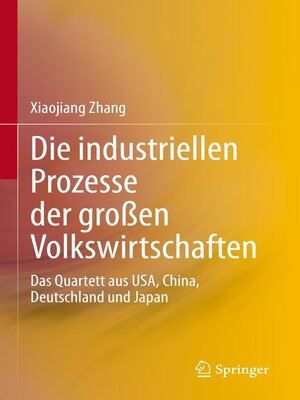 cover image of Die industriellen Prozesse der großen Volkswirtschaften
